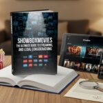 ShowboxMovies: The Ultimate Guide to Streaming, Features, and Legal Considerations